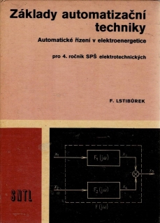Lstibůrek, F.: Základy automatizační techniky