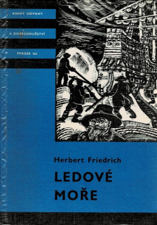 Friedrich, Herbert: Ledové moře