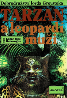 Burroughs, Edgar Rice: Tarzan a leopardí muži