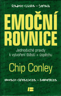 Conley, Chip: Emoční rovnice