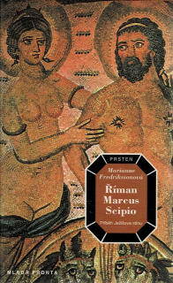 Fredrikssonová, Marianne: Říman Marcus Scipio