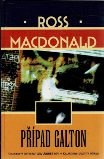 MacDonald, Ross: Případ Galton