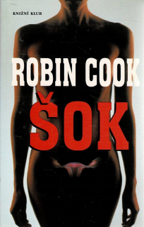 Cook Robin: Šok