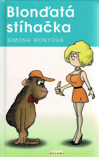 Monyová, Simona: Blonďatá stíhačka