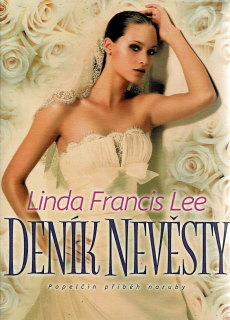 Lee Linda Francis: Deník nevěsty