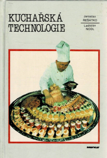 Řešátko J., Nodl L.: Kuchařská technologie