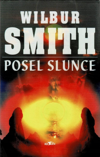 Smith Wilbur: Posel slunce