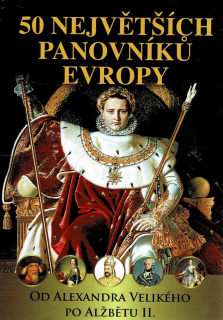 50 Největších panovníků Evropy