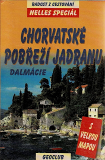 Sabo, Alexander, Peitz-Hlebec, Darja: Chorvatské pobřeží Jadranu - Dalmácie