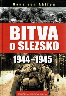 Ahlfen, Hans von: Bitva o Slezsko 1944-1945