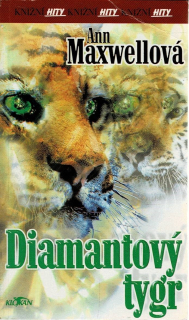 Maxwellová, Ann: Diamantový tygr