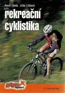 Landa, Pavel, Lišková, Jitka: Rekreační cyklistika