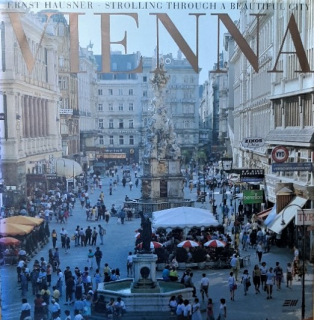 Hausner, Ernst: Vienna - Stroling through a beatiful city