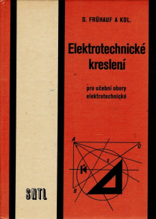Frühauf, D. a kol.: Elektrotechnické kreslení