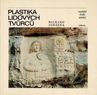 Jeřábek, Richard: Plastika lidových tvůrců