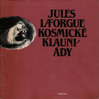 Laforgue, Jules: Kosmické klauniády